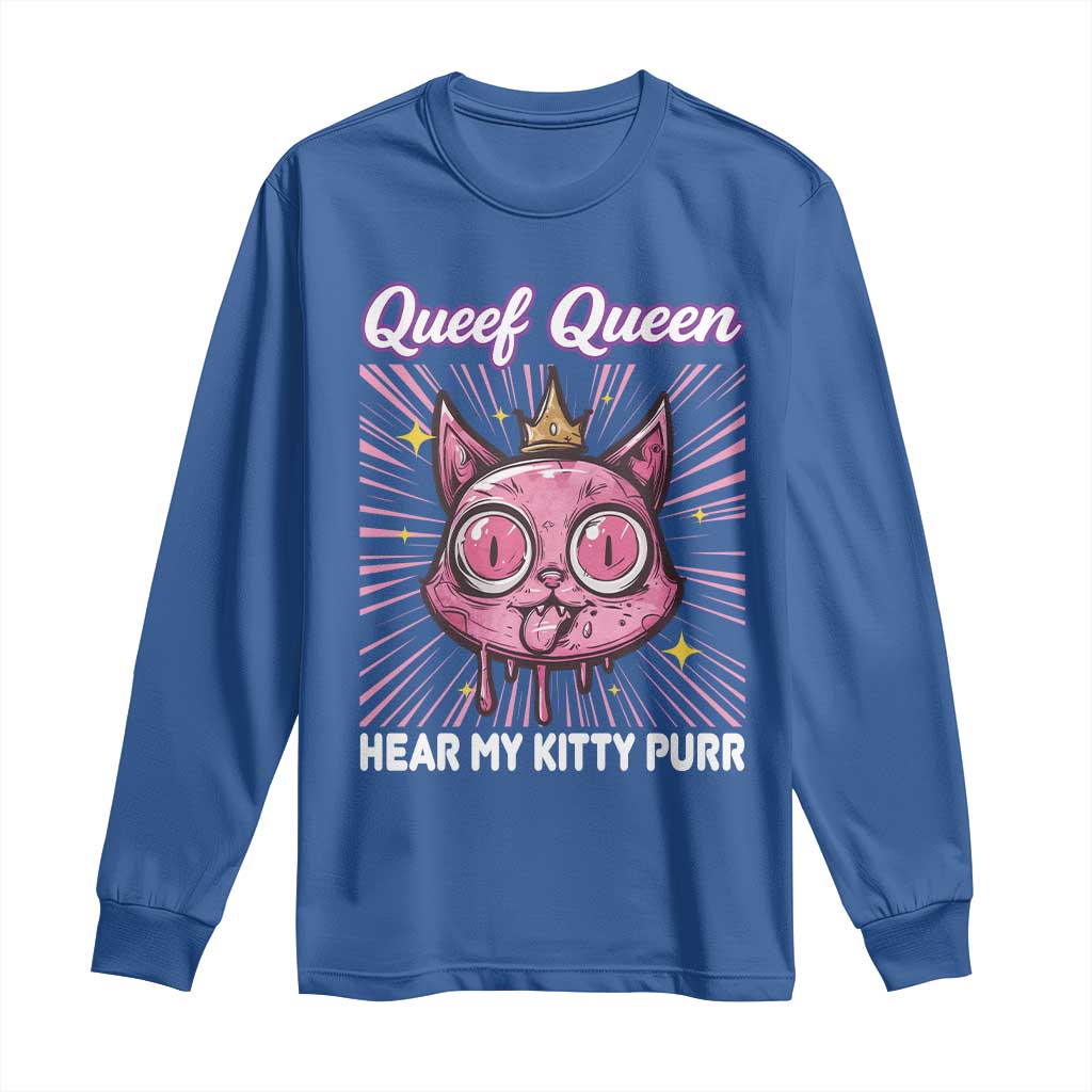 Queef Queen Cat Meme Long Sleeve Shirt Funny Inappropriate Adult Humor - Wonder Print Shop