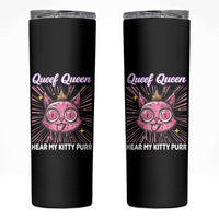 Queef Queen Cat Meme Skinny Tumbler Funny Inappropriate Adult Humor