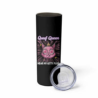 Queef Queen Cat Meme Skinny Tumbler Funny Inappropriate Adult Humor