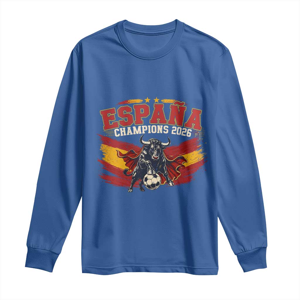 Spain Champions 2026 Long Sleeve Shirt Espana Soccer Fan Spanish Flag Bull