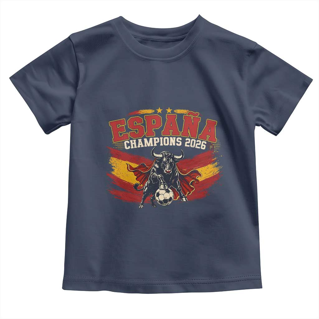Spain Champions 2026 Toddler T Shirt Espana Soccer Fan Spanish Flag Bull