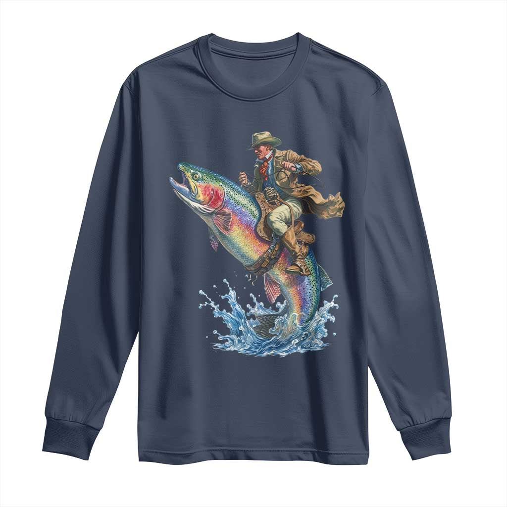 Vintage Cowboy Riding Rainbow Trout Long Sleeve Shirt Funny Fishing Western Rodeo