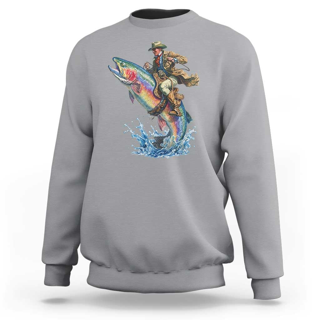 Vintage Cowboy Riding Rainbow Trout Sweatshirt Funny Fishing Western Rodeo