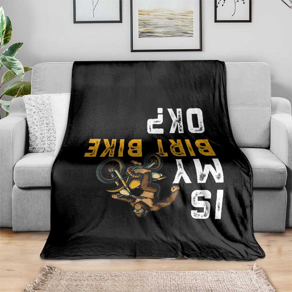 Funny Bigfoot Sasquatch Biker Throw Blanket Is My Dirt Bike OK - Wonder Print Shop