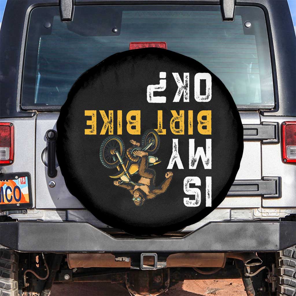 Funny Bigfoot Sasquatch Biker Spare Tire Cover Is My Dirt Bike OK - Wonder Print Shop
