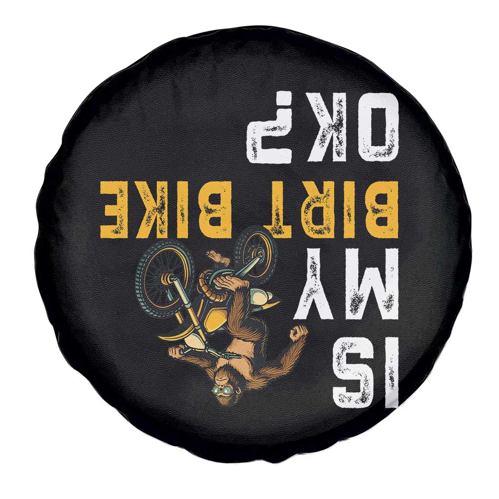 Funny Bigfoot Sasquatch Biker Spare Tire Cover Is My Dirt Bike OK - Wonder Print Shop