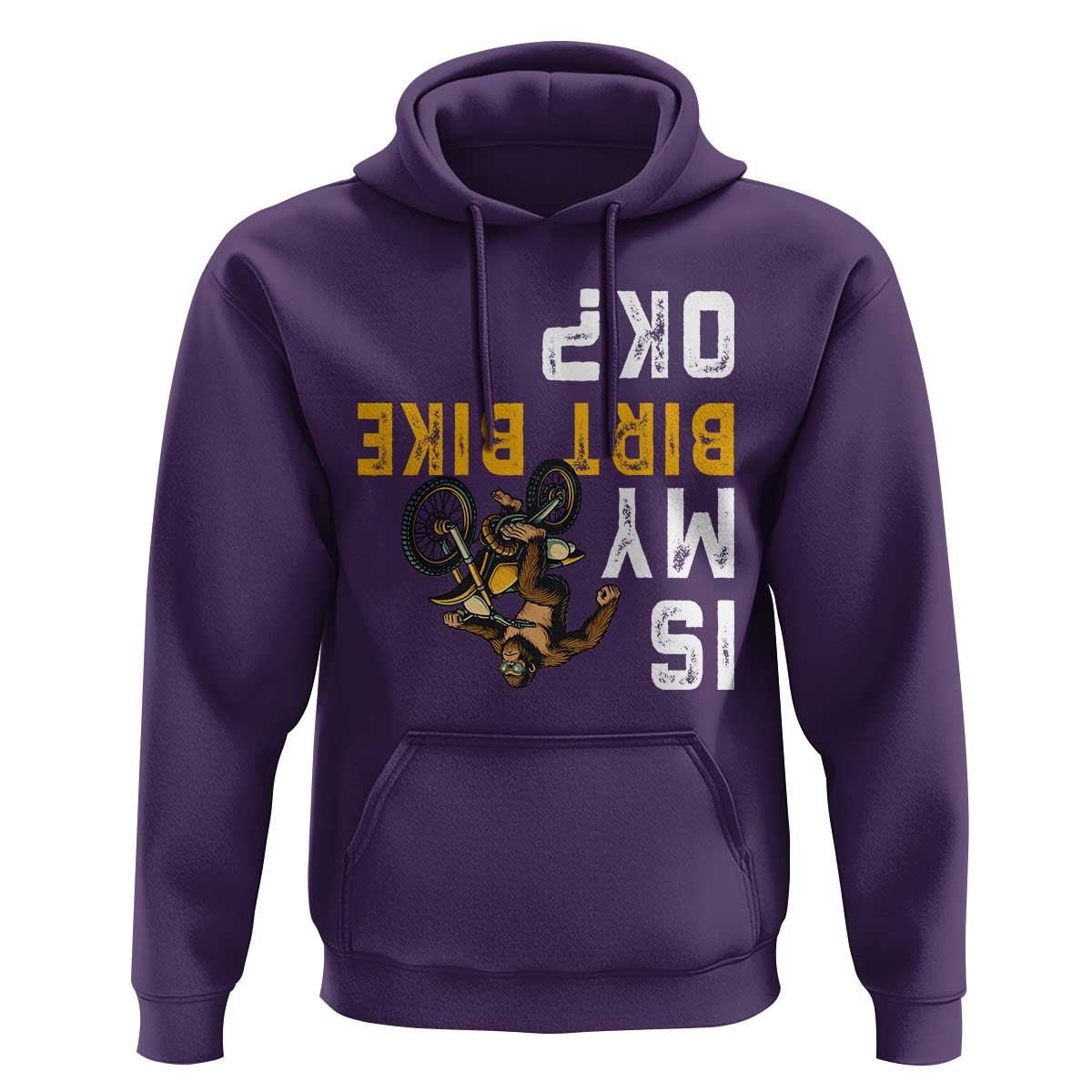 Funny Bigfoot Sasquatch Biker Hoodie Is My Dirt Bike OK - Wonder Print Shop