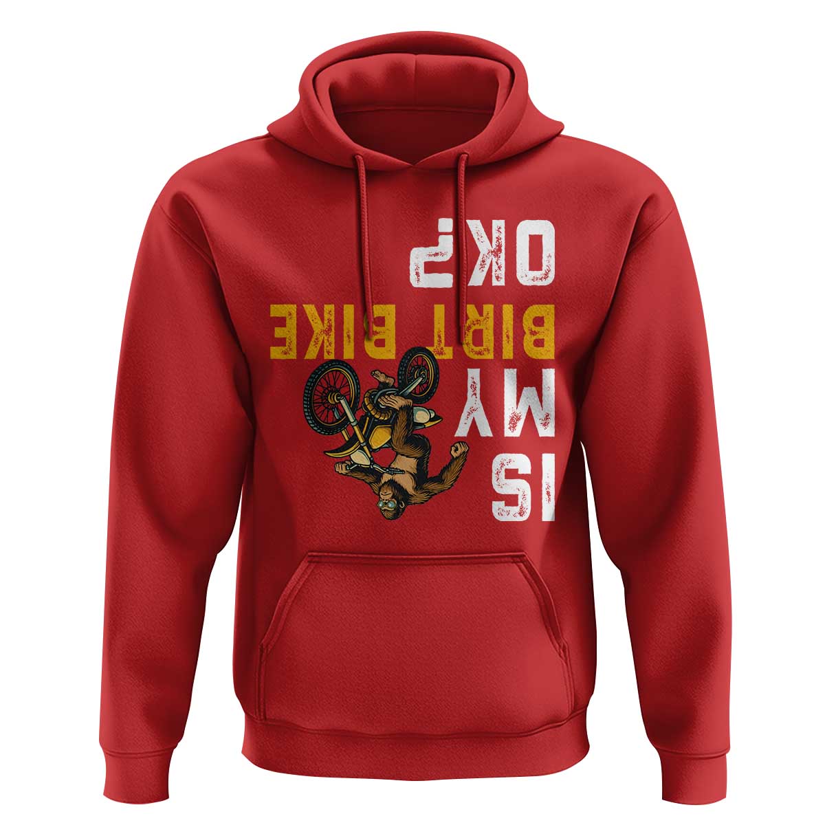 Funny Bigfoot Sasquatch Biker Hoodie Is My Dirt Bike OK - Wonder Print Shop