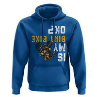 Funny Bigfoot Sasquatch Biker Hoodie Is My Dirt Bike OK - Wonder Print Shop