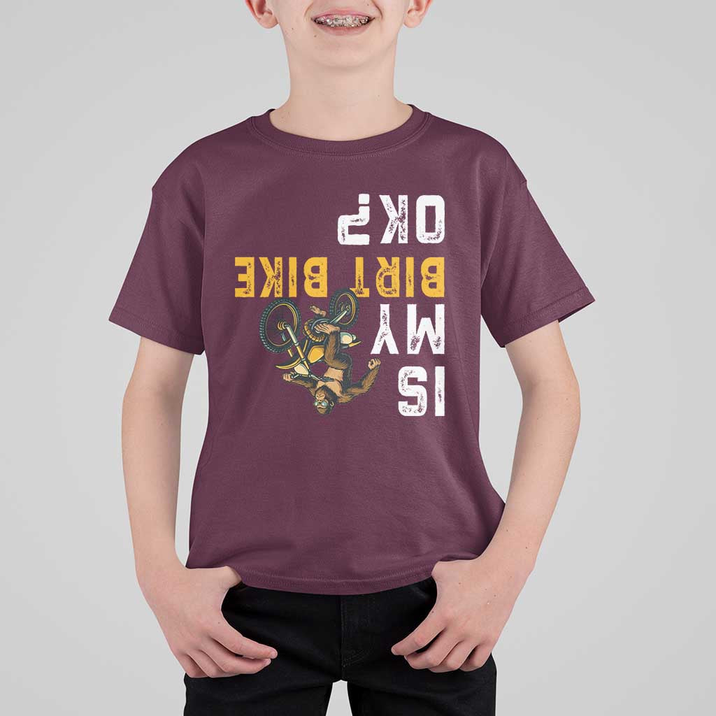 Funny Bigfoot Sasquatch Biker T Shirt For Kid Is My Dirt Bike OK - Wonder Print Shop