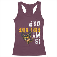 Funny Bigfoot Sasquatch Biker Racerback Tank Top Is My Dirt Bike OK - Wonder Print Shop