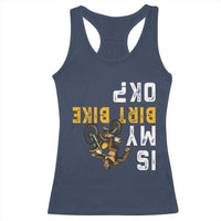 Funny Bigfoot Sasquatch Biker Racerback Tank Top Is My Dirt Bike OK - Wonder Print Shop