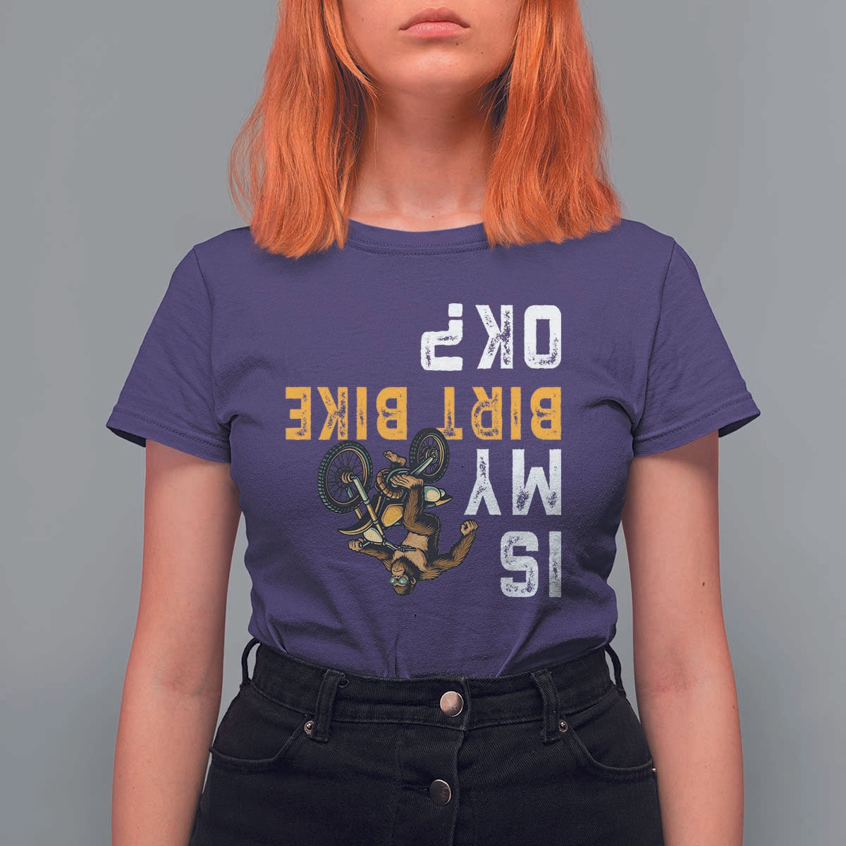 Funny Bigfoot Sasquatch Biker T Shirt For Women Is My Dirt Bike OK - Wonder Print Shop