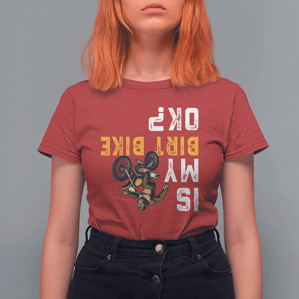 Funny Bigfoot Sasquatch Biker T Shirt For Women Is My Dirt Bike OK - Wonder Print Shop