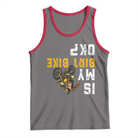 Funny Bigfoot Sasquatch Biker Tank Top Is My Dirt Bike OK - Wonder Print Shop