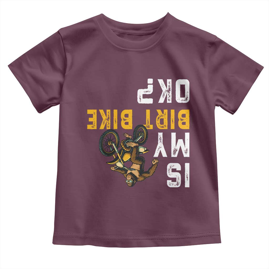 Funny Bigfoot Sasquatch Biker Toddler T Shirt Is My Dirt Bike OK - Wonder Print Shop