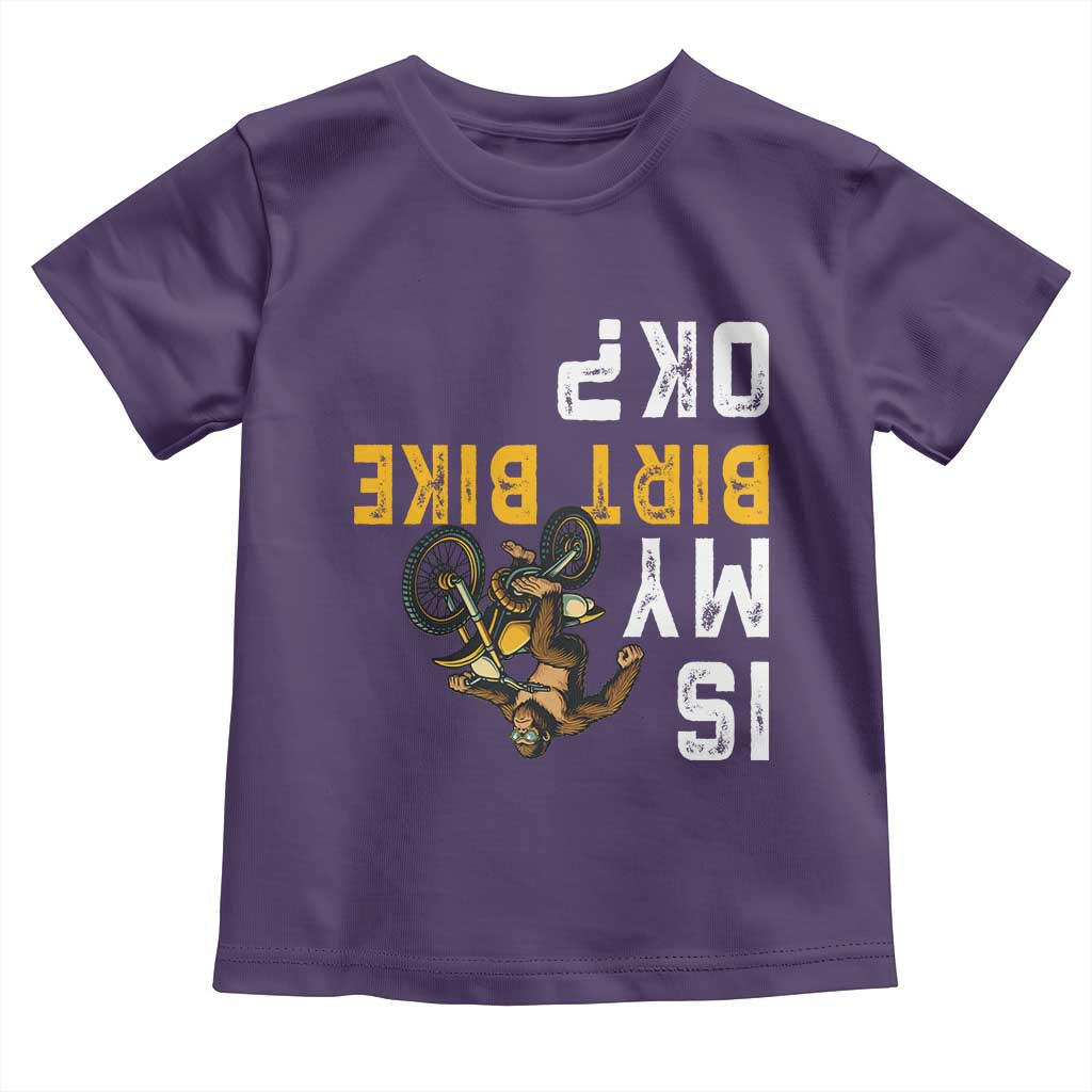 Funny Bigfoot Sasquatch Biker Toddler T Shirt Is My Dirt Bike OK - Wonder Print Shop