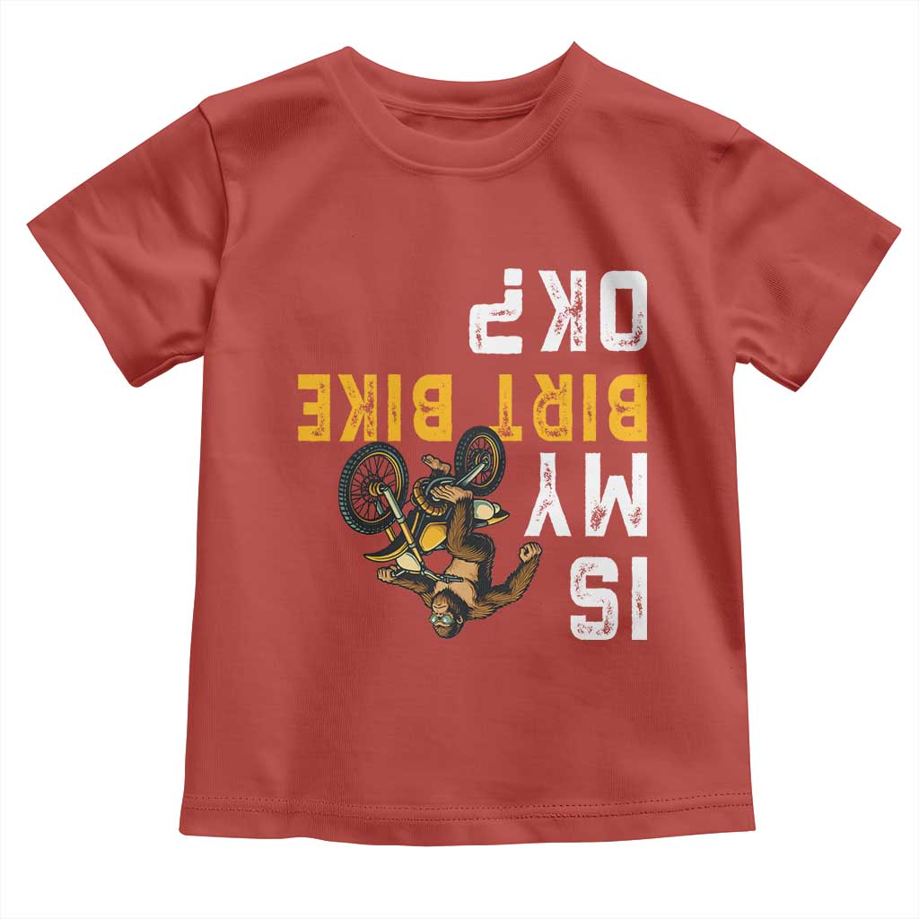 Funny Bigfoot Sasquatch Biker Toddler T Shirt Is My Dirt Bike OK - Wonder Print Shop