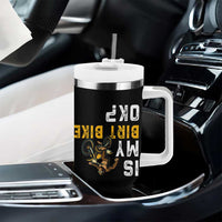 Funny Bigfoot Sasquatch Biker Tumbler With Handle Is My Dirt Bike OK