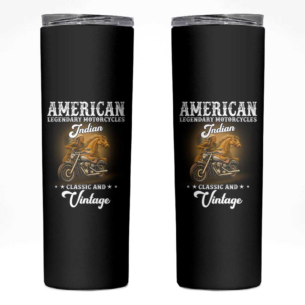 Native American Motorcycle Indian Bikers Club Classic And Vintage Skinny Tumbler