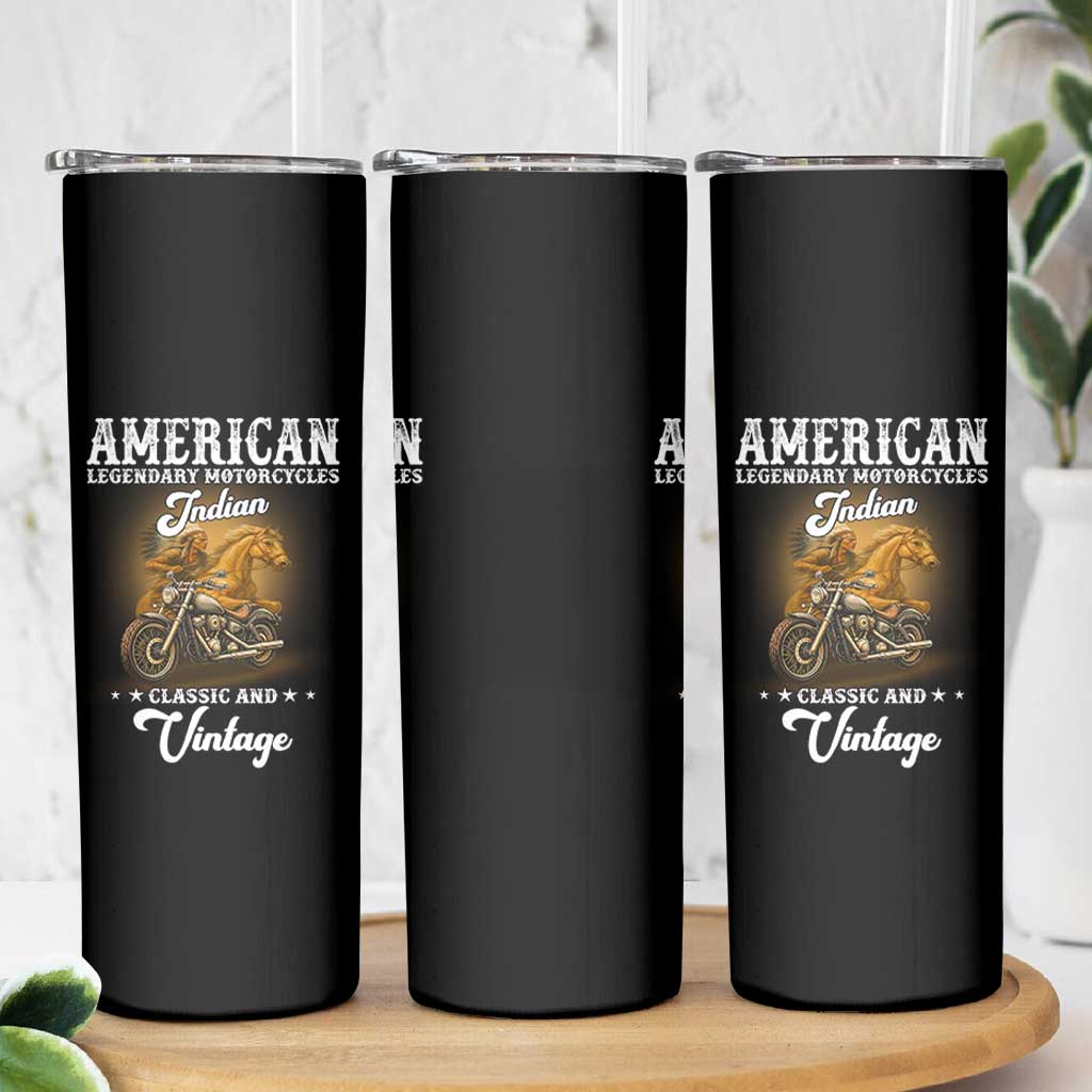 Native American Motorcycle Indian Bikers Club Classic And Vintage Skinny Tumbler