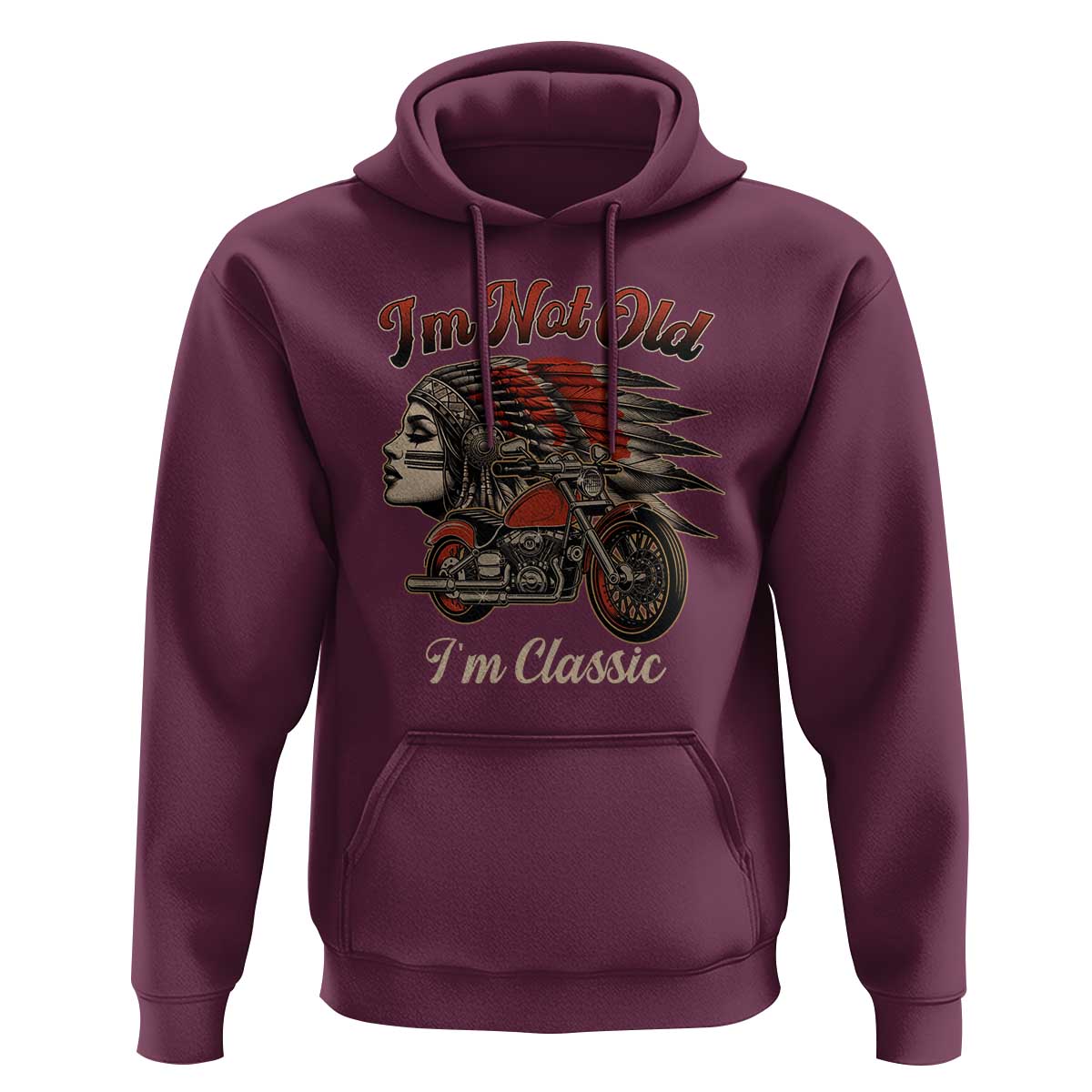 Funny Native American Biker Hoodie I Am Not Old I Am Classic - Wonder Print Shop