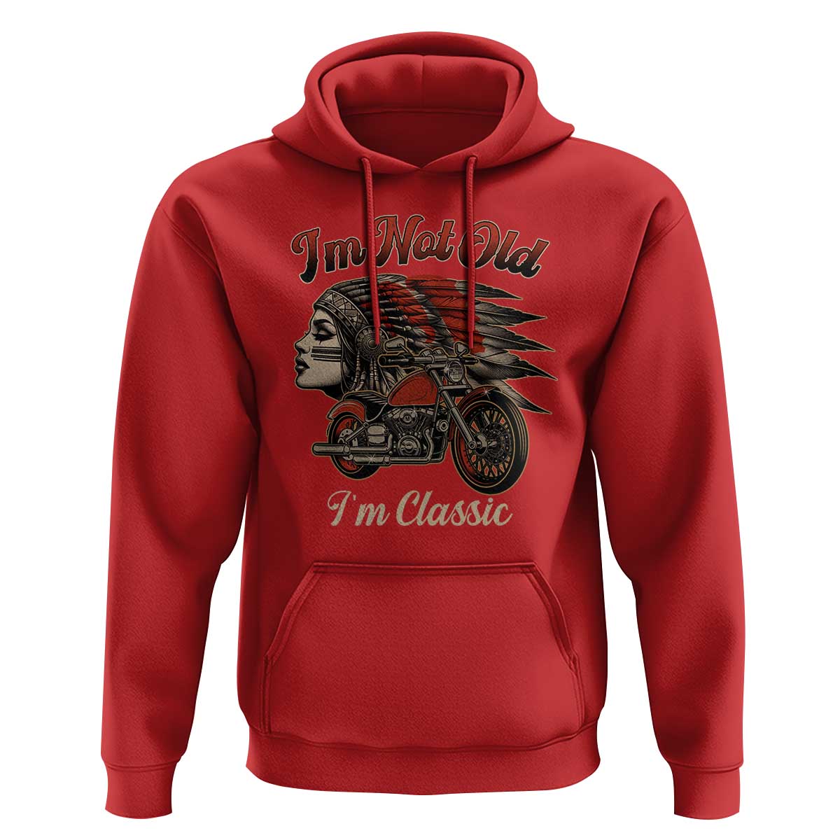 Funny Native American Biker Hoodie I Am Not Old I Am Classic - Wonder Print Shop