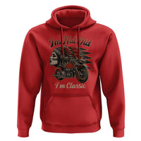 Funny Native American Biker Hoodie I Am Not Old I Am Classic - Wonder Print Shop