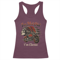 Funny Native American Biker Racerback Tank Top I Am Not Old I Am Classic - Wonder Print Shop