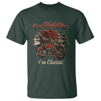 Funny Native American Biker T Shirt I Am Not Old I Am Classic - Wonder Print Shop