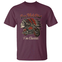 Funny Native American Biker T Shirt I Am Not Old I Am Classic - Wonder Print Shop