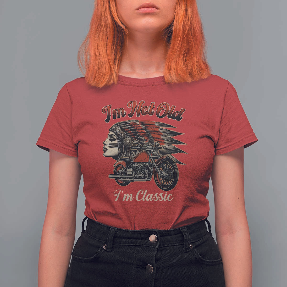 Funny Native American Biker T Shirt For Women I Am Not Old I Am Classic - Wonder Print Shop