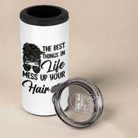 Funny Biker Woman 4 in 1 Can Cooler Tumbler The Best Things In Life Mess Up Your Hair