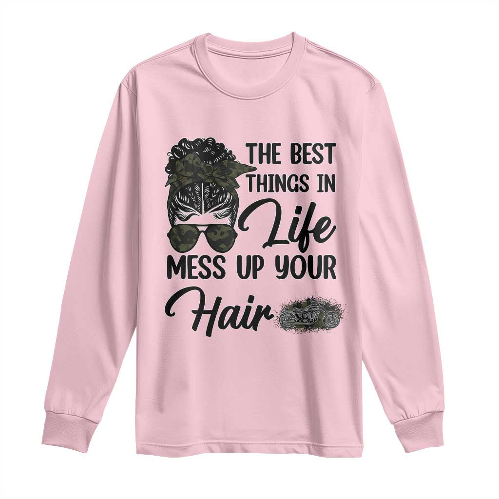 Funny Biker Woman Long Sleeve Shirt The Best Things In Life Mess Up Your Hair - Wonder Print Shop
