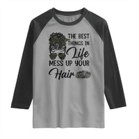 Funny Biker Woman Raglan Shirt The Best Things In Life Mess Up Your Hair - Wonder Print Shop