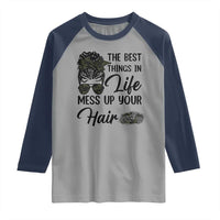 Funny Biker Woman Raglan Shirt The Best Things In Life Mess Up Your Hair - Wonder Print Shop
