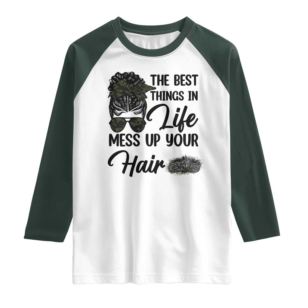 Funny Biker Woman Raglan Shirt The Best Things In Life Mess Up Your Hair - Wonder Print Shop