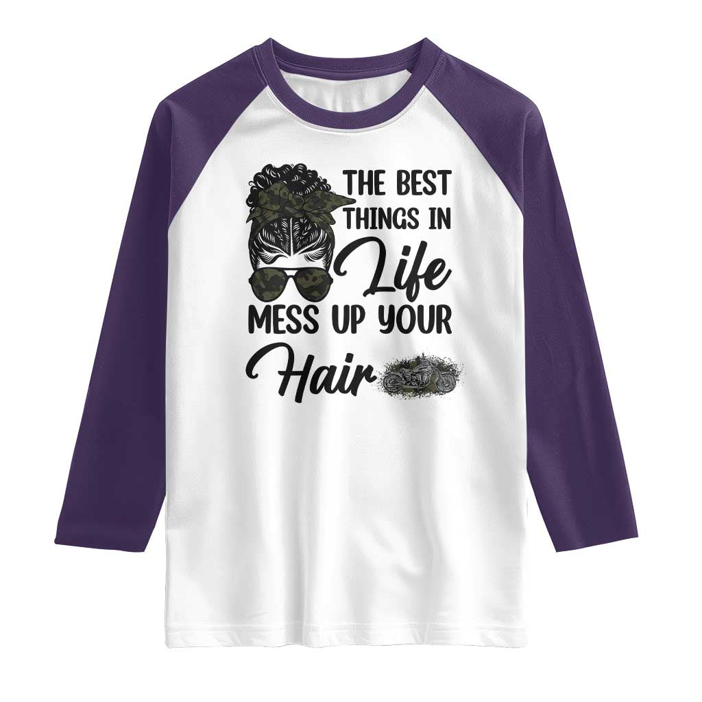 Funny Biker Woman Raglan Shirt The Best Things In Life Mess Up Your Hair - Wonder Print Shop