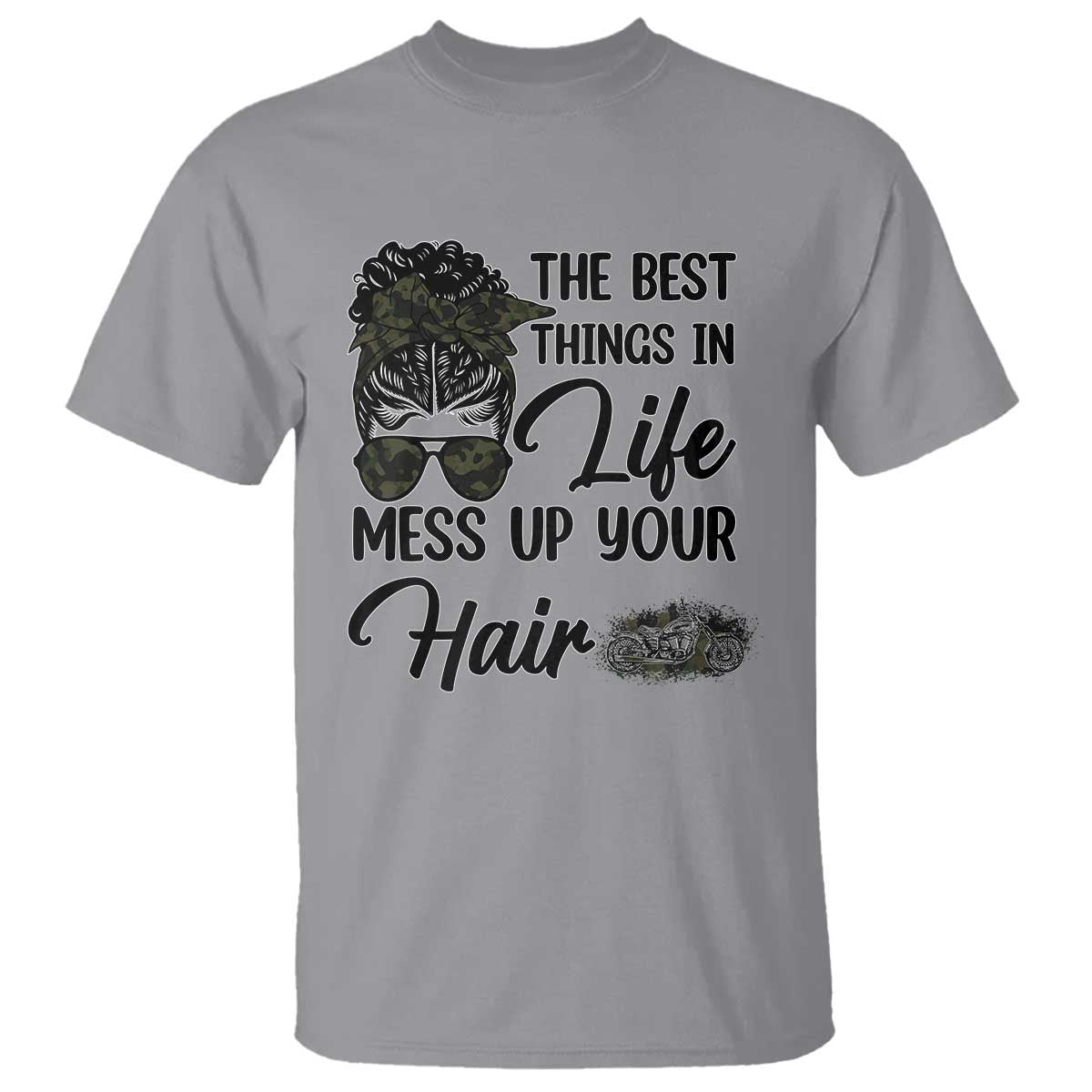Funny Biker Woman T Shirt The Best Things In Life Mess Up Your Hair - Wonder Print Shop