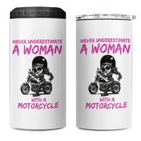 Funny Biker Woman 4 in 1 Can Cooler Tumbler Never Underestimate A Women On A Motorcycle