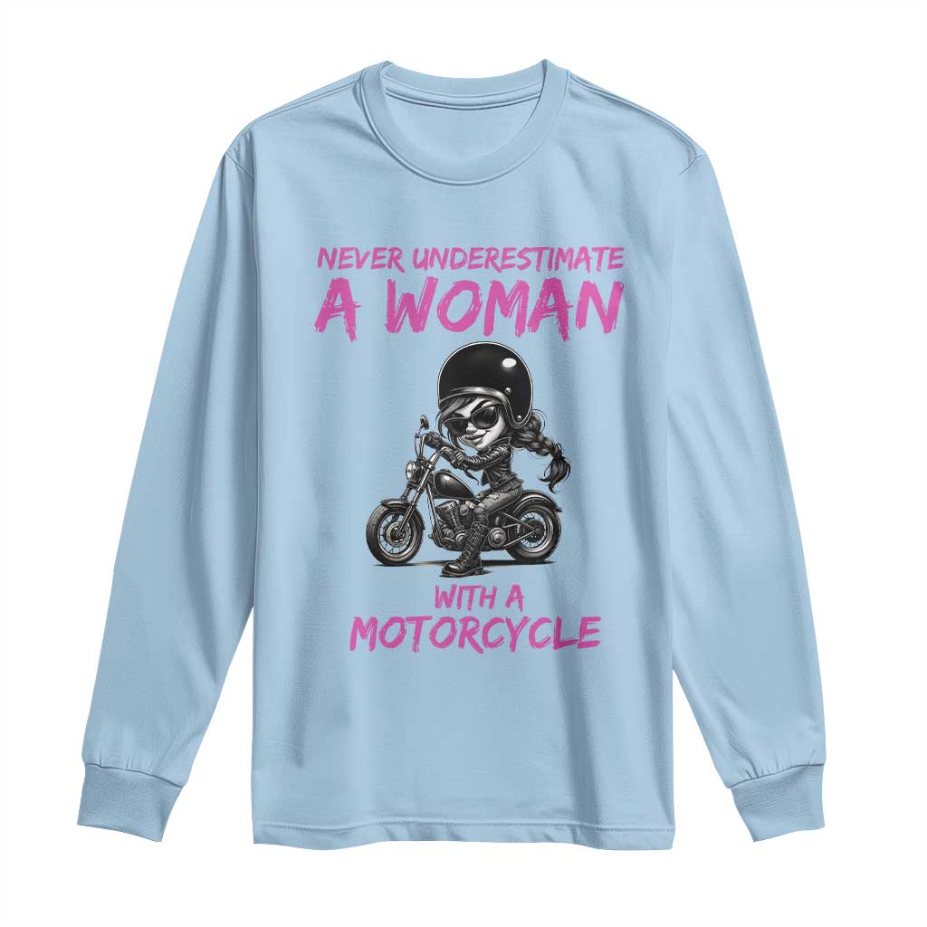 Funny Biker Woman Long Sleeve Shirt Never Underestimate A Women On A Motorcycle - Wonder Print Shop