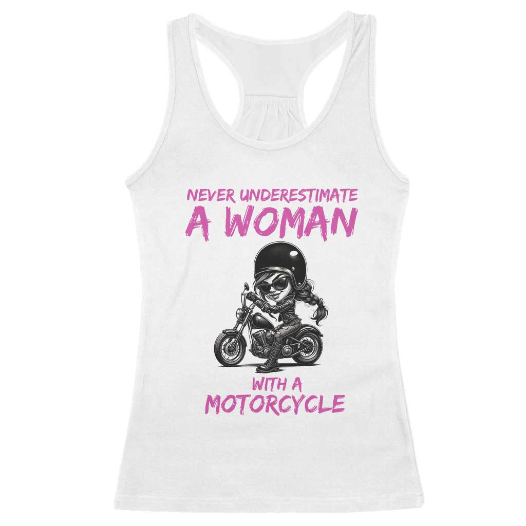 Funny Biker Woman Racerback Tank Top Never Underestimate A Women On A Motorcycle - Wonder Print Shop
