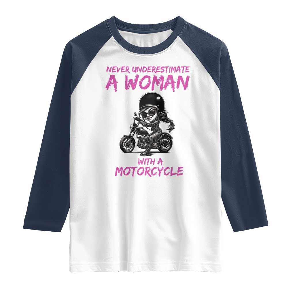 Funny Biker Woman Raglan Shirt Never Underestimate A Women On A Motorcycle - Wonder Print Shop