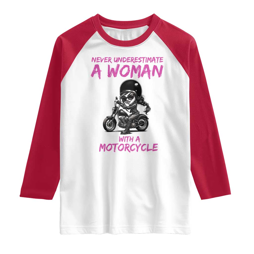 Funny Biker Woman Raglan Shirt Never Underestimate A Women On A Motorcycle - Wonder Print Shop