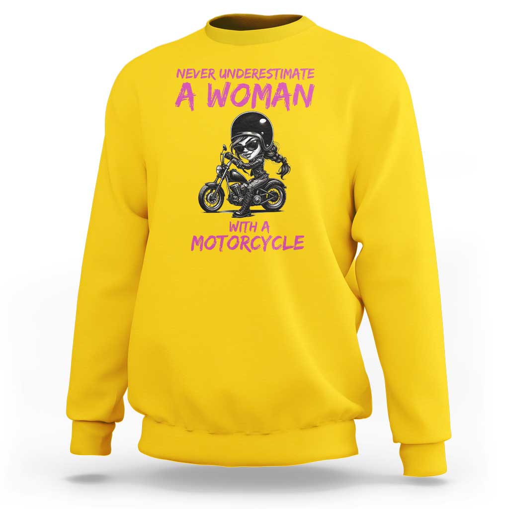 Funny Biker Woman Sweatshirt Never Underestimate A Women On A Motorcycle - Wonder Print Shop