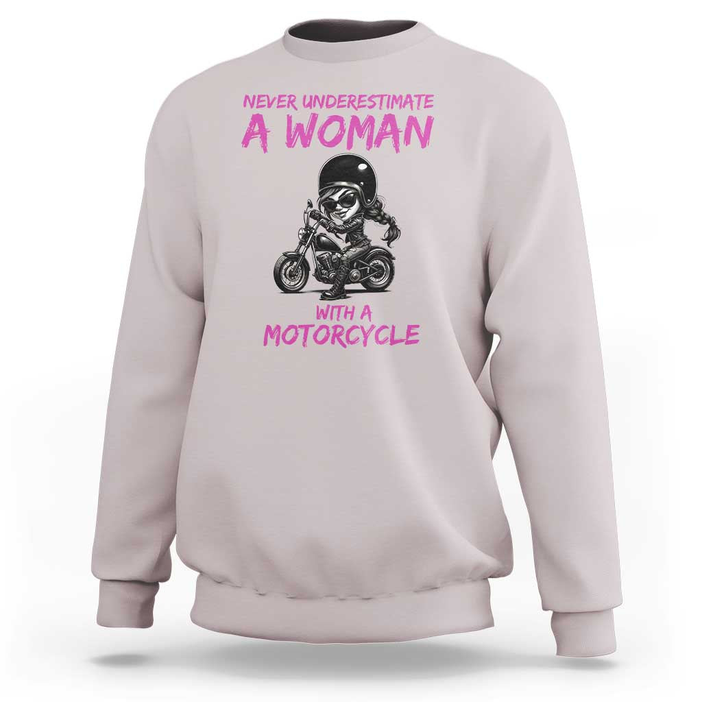 Funny Biker Woman Sweatshirt Never Underestimate A Women On A Motorcycle - Wonder Print Shop