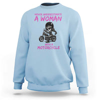 Funny Biker Woman Sweatshirt Never Underestimate A Women On A Motorcycle - Wonder Print Shop