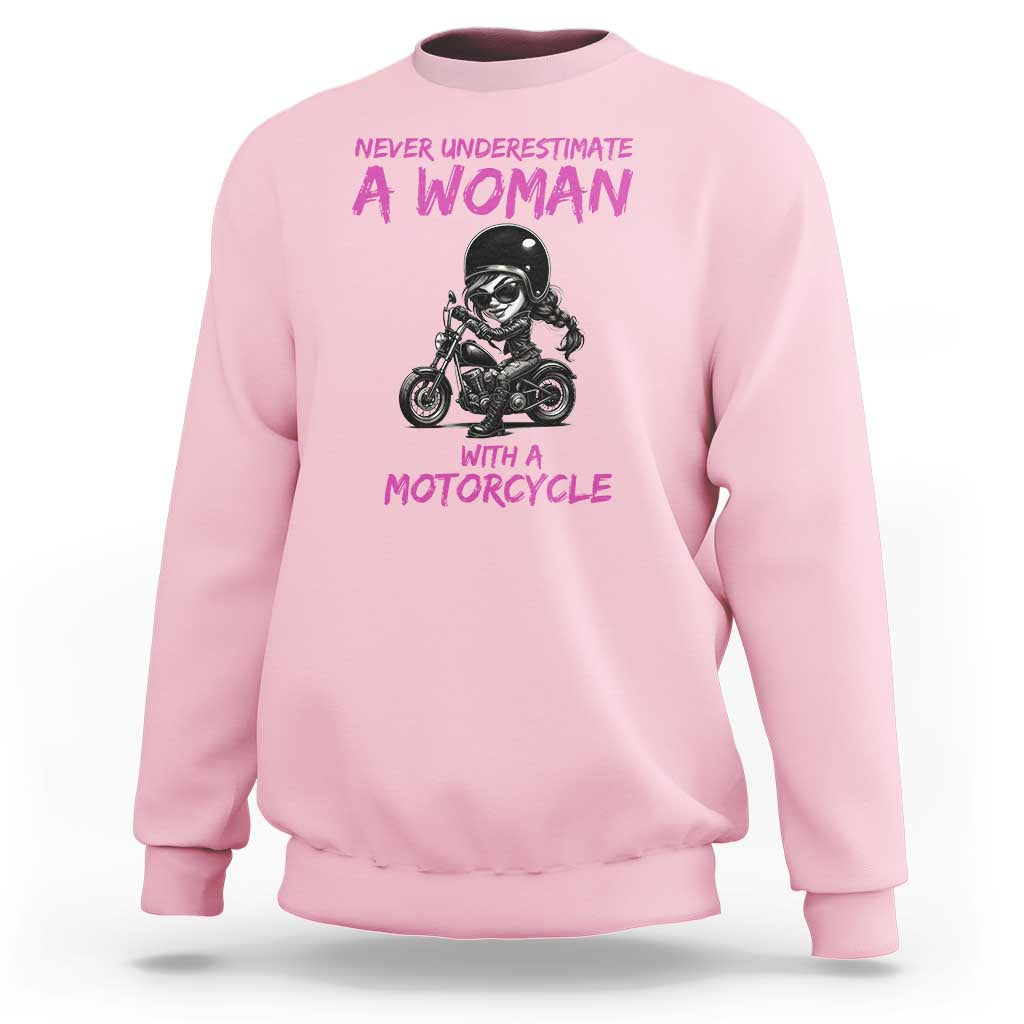 Funny Biker Woman Sweatshirt Never Underestimate A Women On A Motorcycle - Wonder Print Shop