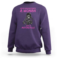 Funny Biker Woman Sweatshirt Never Underestimate A Women On A Motorcycle - Wonder Print Shop