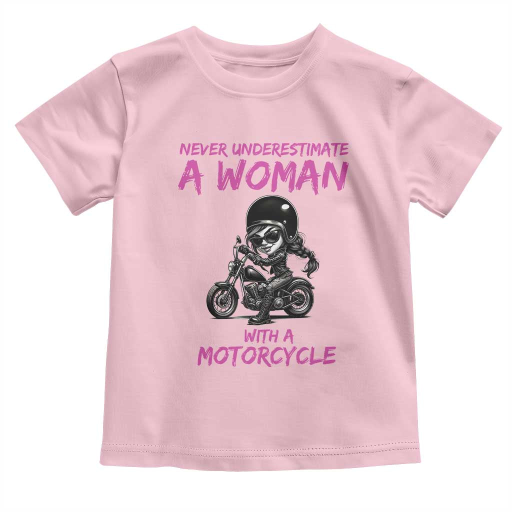 Funny Biker Woman Toddler T Shirt Never Underestimate A Women On A Motorcycle - Wonder Print Shop